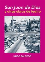 bw-san-juan-de-dios-y-otras-obras-de-teatro-editorial-universidad-de-guadalajara-9786075718897