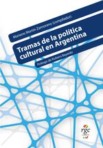 bw-tramas-de-la-poliacutetica-cultural-en-argentina-rgc-ediciones-9789878488400