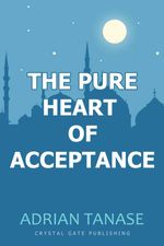 bw-the-pure-heart-of-acceptance-crystal-gate-publishing-9783987568244