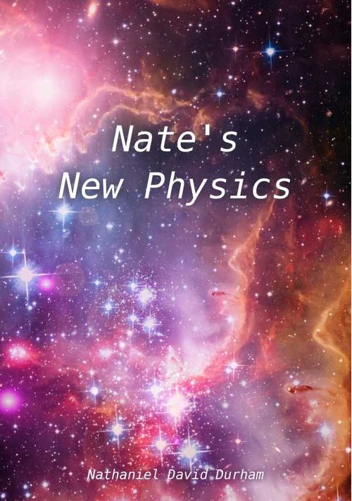 Nates New Physics
