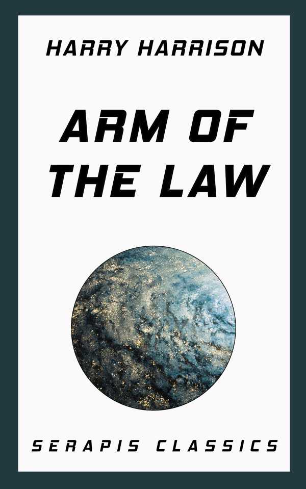 bw-arm-of-the-law-serapis-classics-9783962554767