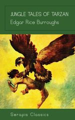 bw-jungle-tales-of-tarzan-serapis-classics-9783962555351