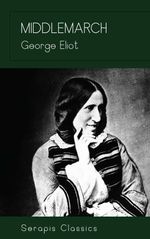 bw-middlemarch-serapis-classics-serapis-classics-9783962558062