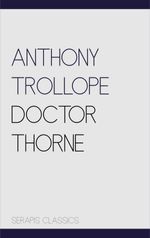 bw-doctor-thorne-serapis-classics-9783962551803