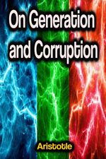 bw-on-generation-and-corruption-phoemixx-classics-ebooks-9783986772659