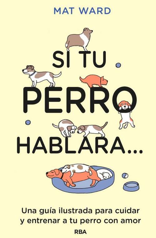 Si tu perro hablara