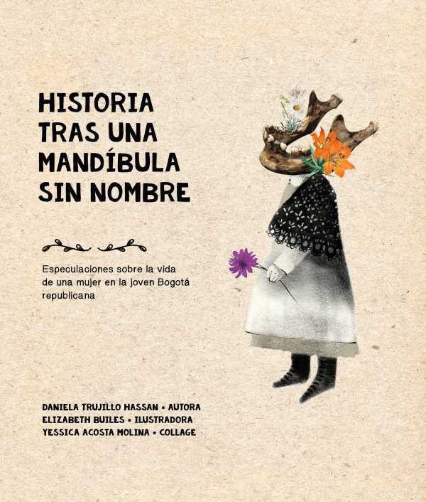 bw-historia-tras-una-mandiacutebula-sin-nombre-instituto-distrital-de-patrimonio-cultural-9786289526608