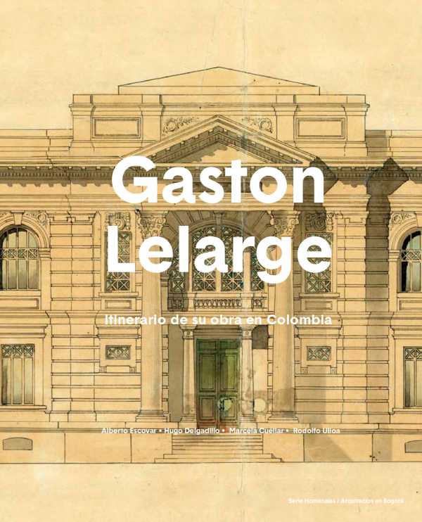 bw-gaston-lelarge-instituto-distrital-de-patrimonio-cultural-9789585991972
