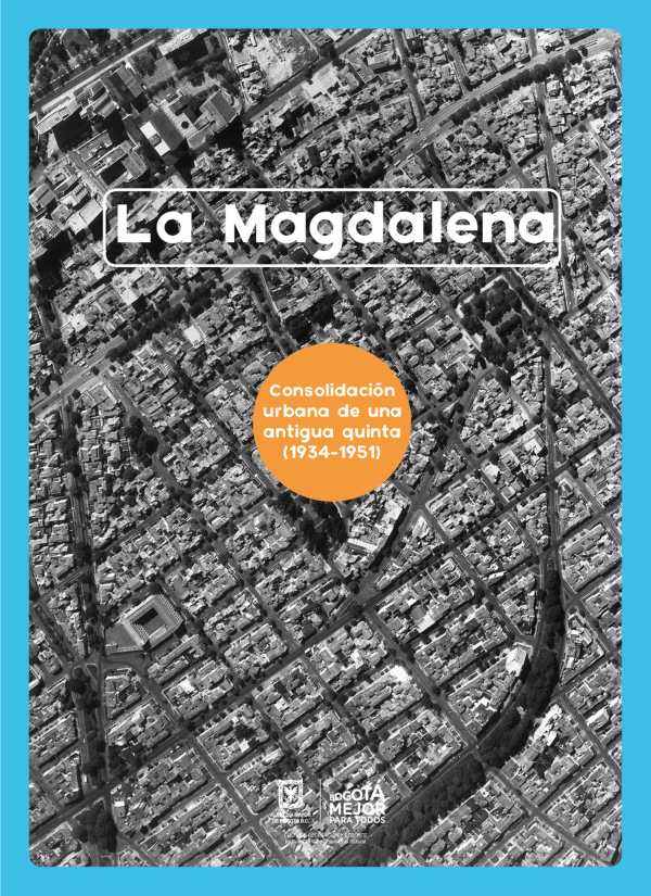 bw-la-magdalena-instituto-distrital-de-patrimonio-cultural-9789585930841