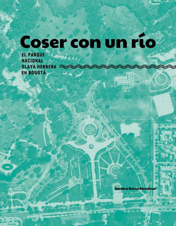 bw-coser-con-un-riacuteo-instituto-distrital-de-patrimonio-cultural-9789585375802