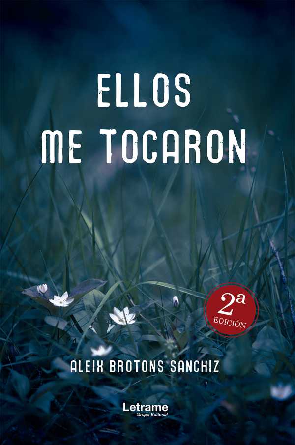 bw-ellos-me-tocaron-letrame-grupo-editorial-9788411448772