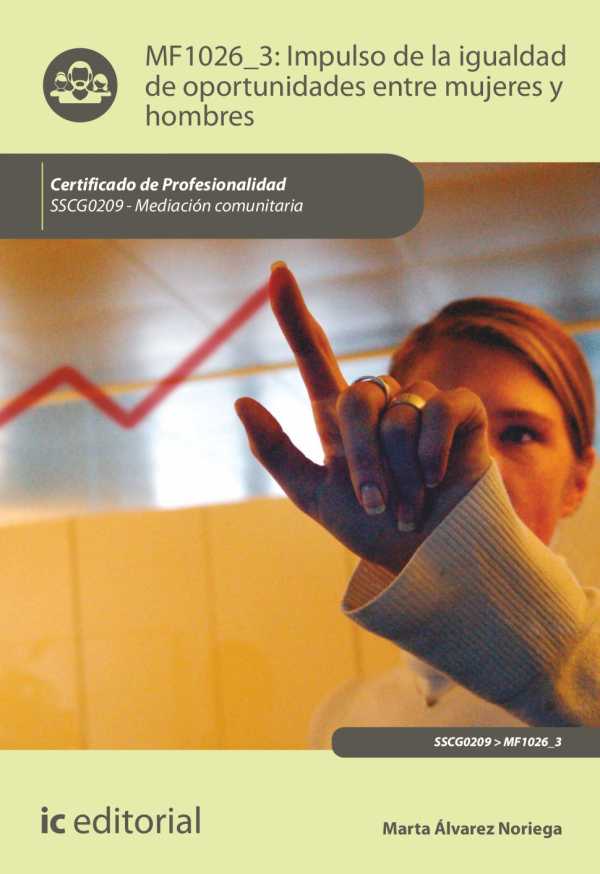 bw-impulso-de-la-igualdad-de-oportunidades-entre-mujeres-y-hombres-sscg0209-ic-editorial-9788411031431