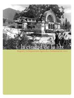 bw-la-ciudad-de-la-luz-bogotaacute-y-la-exposicioacuten-agriacutecola-e-industrial-de-1910-instituto-distrital-de-patrimonio-cultural-9789588232775