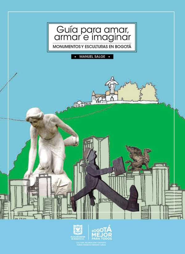 bw-guiacutea-para-amar-armar-e-imaginar-instituto-distrital-de-patrimonio-cultural-9789585930827