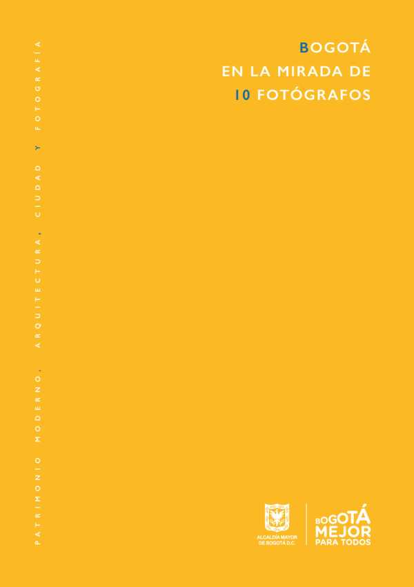 bw-bogotaacute-en-la-mirada-de-10-fotoacutegrafos-instituto-distrital-de-patrimonio-cultural-9789585991927