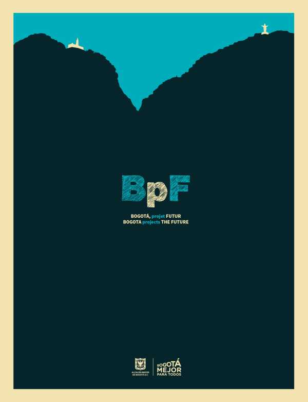 bw-bogotaacute-projet-futur-bogota-projects-the-future-instituto-distrital-de-patrimonio-cultural-9789585930889