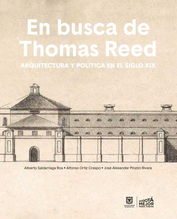 bw-en-busca-de-thomas-reed-instituto-distrital-de-patrimonio-cultural-9789585991910