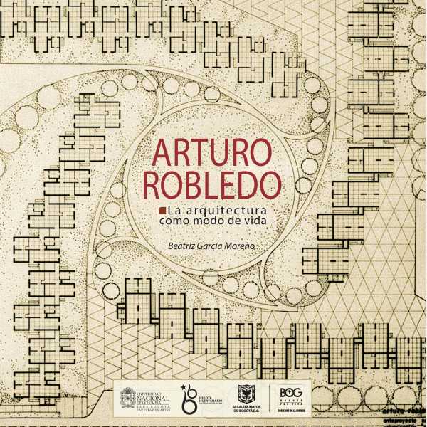 bw-arturo-robledo-instituto-distrital-de-patrimonio-cultural-9789587193527