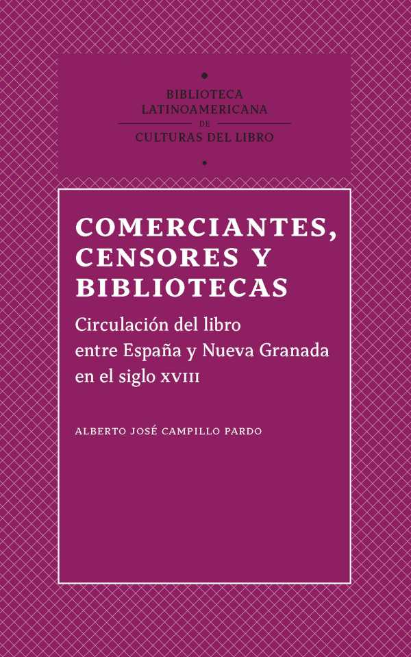 bw-comerciantes-censores-y-bibliotecas-editorial-universidad-del-rosario-9789585000865