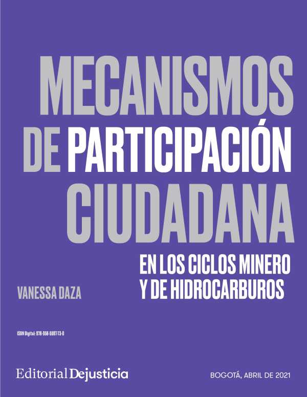 bw-mecanismos-de-participacioacuten-ciudadana-en-los-ciclos-minero-y-de-hidrocarburos-dejusticia-9789585597730