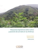 bw-respuestas-legislativas-sobre-cultivo-y-posesioacuten-de-cannabis-en-las-ameacutericas-dejusticia-9789585597020