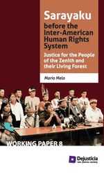 bw-sarayaku-before-the-interamerican-human-rights-system-dejusticia-9789585597051