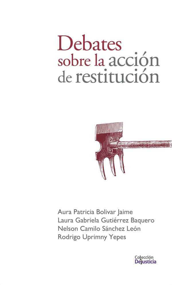 bw-debates-sobre-la-accioacuten-de-restitucioacuten-dejusticia-9789585441057