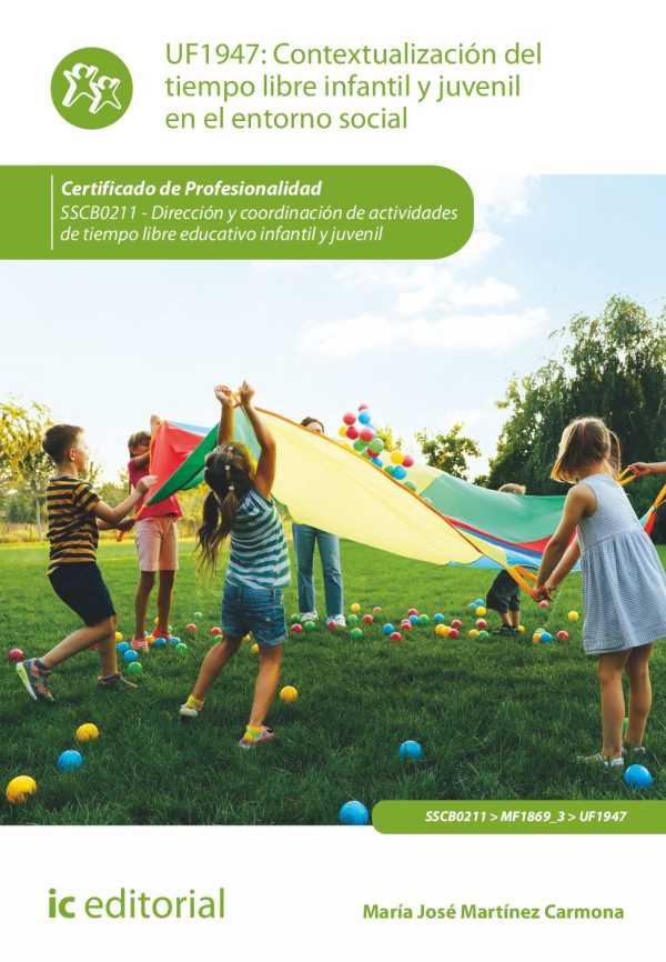bw-contextualizacioacuten-del-tiempo-libre-infantil-y-juvenil-en-el-entorno-social-sscb0211-ic-editorial-9788411039093