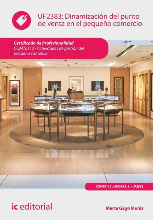 Dinamización del punto de venta en el pequeño comercio COMT0112