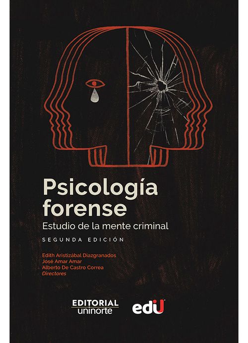 Psicología forense estudio de la mente criminal Segunda edición