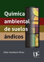 bw-quiacutemica-ambiental-de-suelos-aacutendicos-editorial-universidad-del-cauca-9789587325096