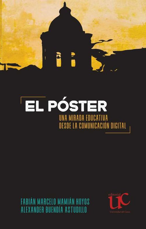 El póster una mirada educativa desde la comunicación digital