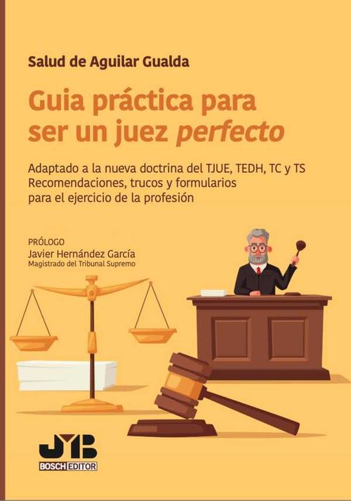 Guía práctica para ser un juez perfecto