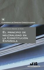 bw-el-principio-de-neutralidad-en-la-constitucioacuten-espantildeola-jm-bosch-9788419580658