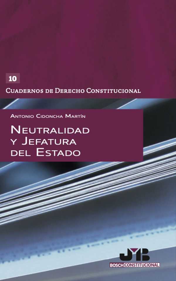 bw-neutralidad-y-jefatura-del-estado-jm-bosch-9788419580634