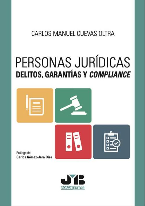 Personas jurídicas Delitos garantías y compliance
