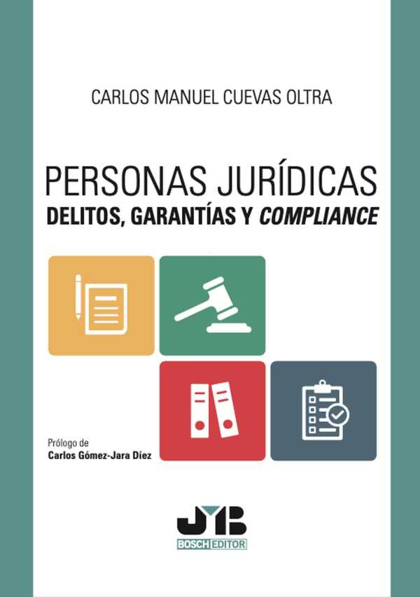 bw-personas-juriacutedicas-delitos-garantiacuteas-y-compliance-jm-bosch-9788419580313