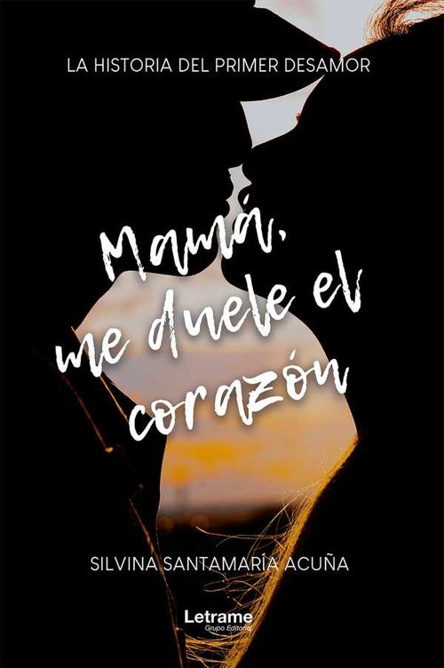 Mamá me duele el corazón