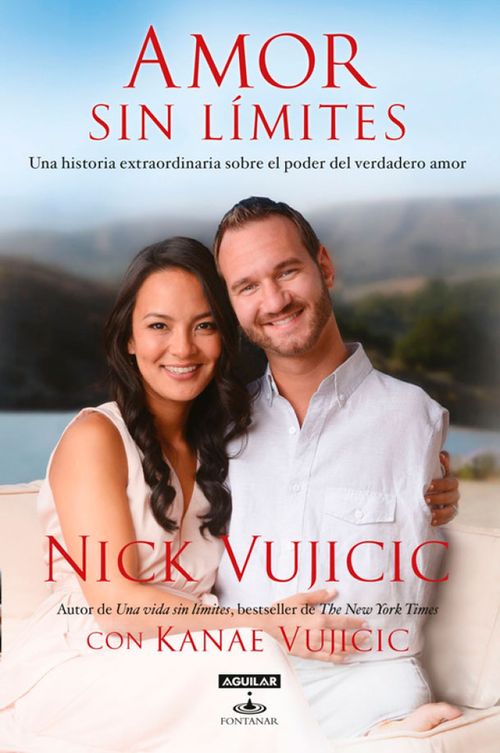 Amor sin límites Una historia extraordinaria sobre el poder del verdadero amor
