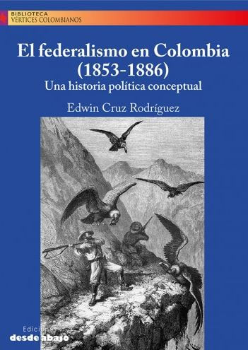 El federalismo en Colombia 18531886