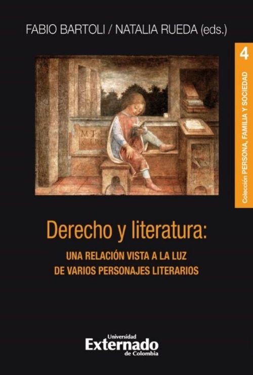 Derecho y literatura una relación vista a la luz de varios personajes literarios
