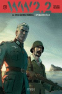 Otra Guerra Mundial Tomo 2 Operacion Felix