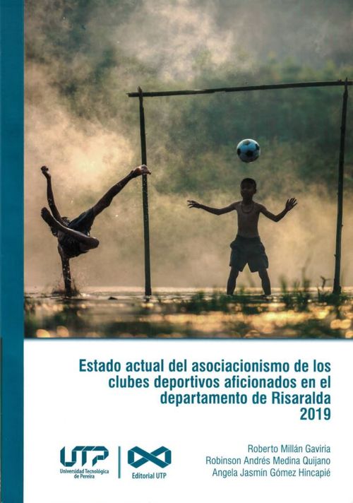 Estado actual del asociacionismo de los clubes deportivos aficionados en el departamento de Risaralda 2019