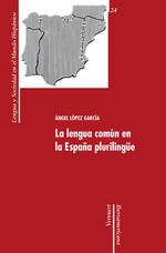 bw-la-lengua-comuacuten-en-la-espantildea-plurilinguumle-iberoamericana-editorial-vervuert-9783865279064