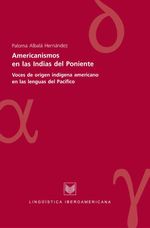 bw-americanismos-en-las-indias-del-poniente-iberoamericana-editorial-vervuert-9783865278401