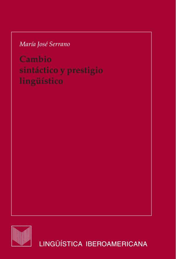 bw-cambio-sintaacutectico-y-prestigio-linguumliacutestico-iberoamericana-editorial-vervuert-9783865278333