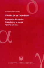 bw-el-mensaje-en-los-medios-iberoamericana-editorial-vervuert-9783865278562