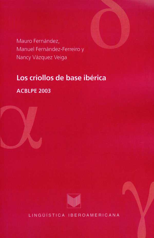 bw-los-criollos-de-base-ibeacuterica-iberoamericana-editorial-vervuert-9783865278555