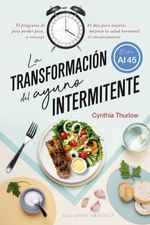 bw-la-transformacioacuten-del-ayuno-intermitente-ediciones-obelisco-9788411720861
