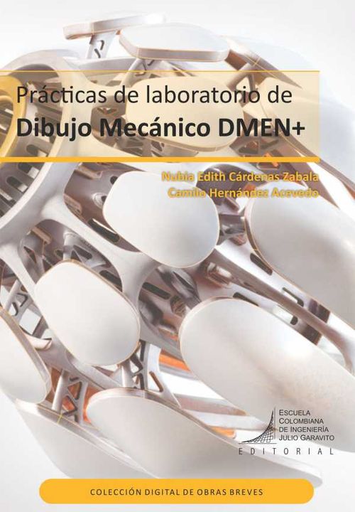 Prácticas de laboratorio de Dibujo Mecánico DMEN